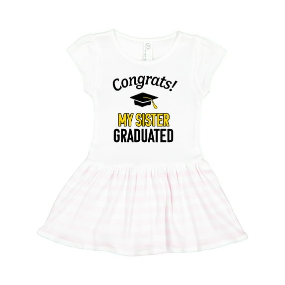 Inktastic Congrats! My Sister Graduated with Cap Girls Toddler Dress