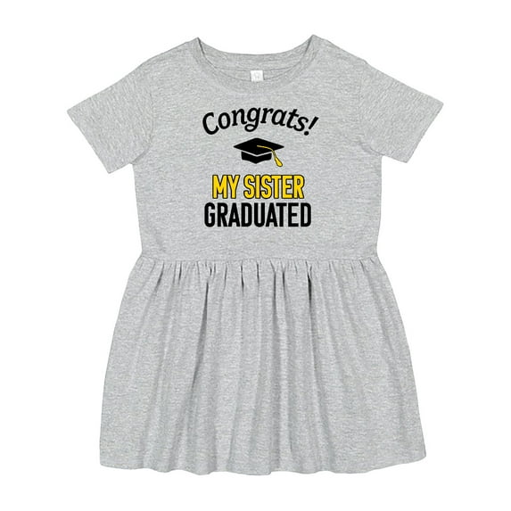 Inktastic Congrats My Sister Graduated with Cap Girls Toddler Dress