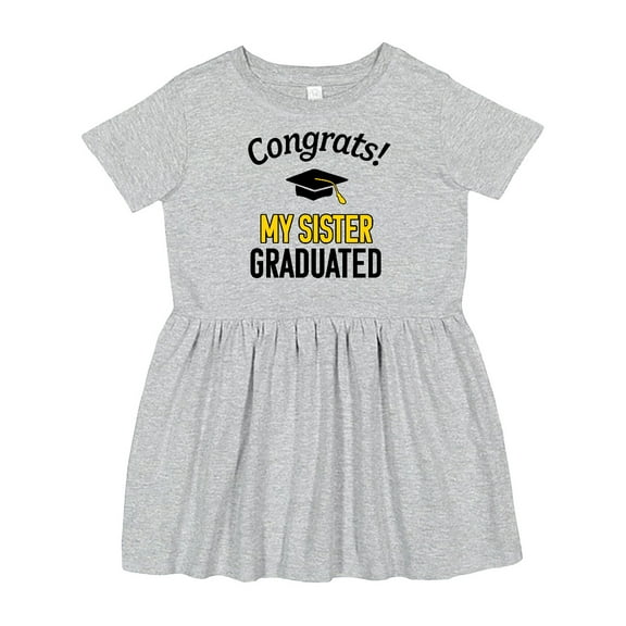 Inktastic Congrats My Sister Graduated with Cap Girls Toddler Dress