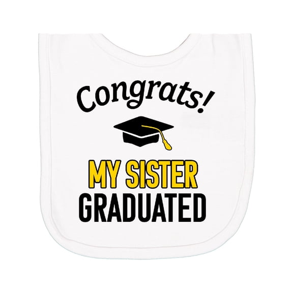 Inktastic Congrats My Sister Graduated with Cap Newborn Bib