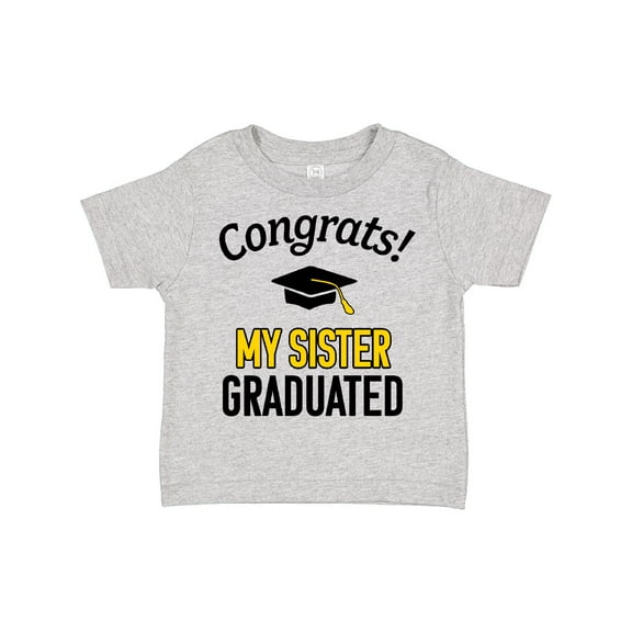 Inktastic Congrats My Sister Graduated with cap Boys or Girls Toddler T-Shirt