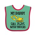 thumbnail image 1 of Inktastic Construction Daddy Still Plays with Trucks Boys or Girls Baby Bib, 1 of 3