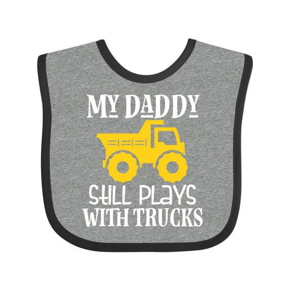 Inktastic Construction My Daddy Still Plays with Trucks Boys or Girls Baby Bib