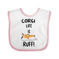 thumbnail image 1 of Inktastic Corgi Life is Rough Boys or Girls Baby Bib, 1 of 4