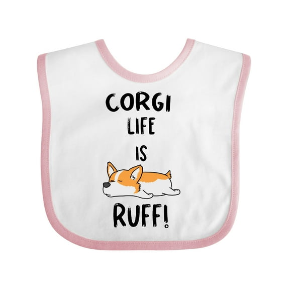 Inktastic Corgi Life is Rough Boys or Girls Baby Bib