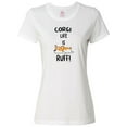 thumbnail image 1 of Inktastic Corgi Life is Rough Women's T-Shirt, 1 of 5
