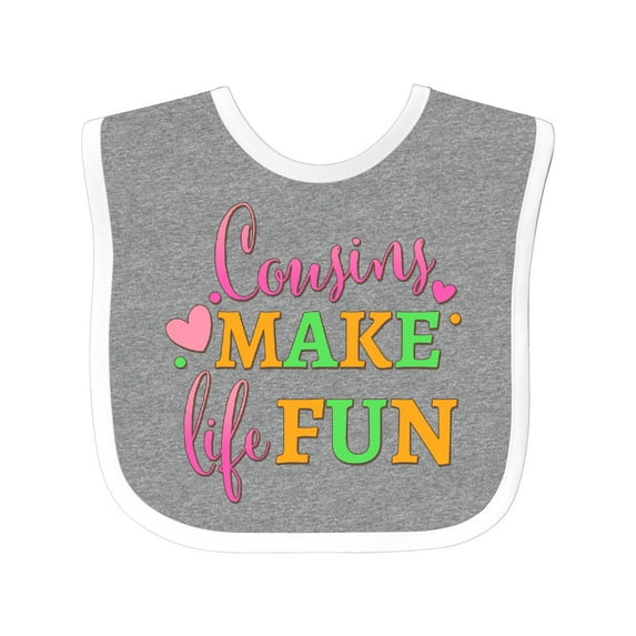 Inktastic Cousins Make Life Fun- Cursive Boys or Girls Baby Bib