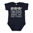 thumbnail image 1 of Inktastic Cousins Make the Best Friends Boys or Girls Baby Bodysuit, 1 of 5