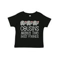 thumbnail image 1 of Inktastic Cousins Make the Best Friends Boys or Girls Toddler T-Shirt, 1 of 5
