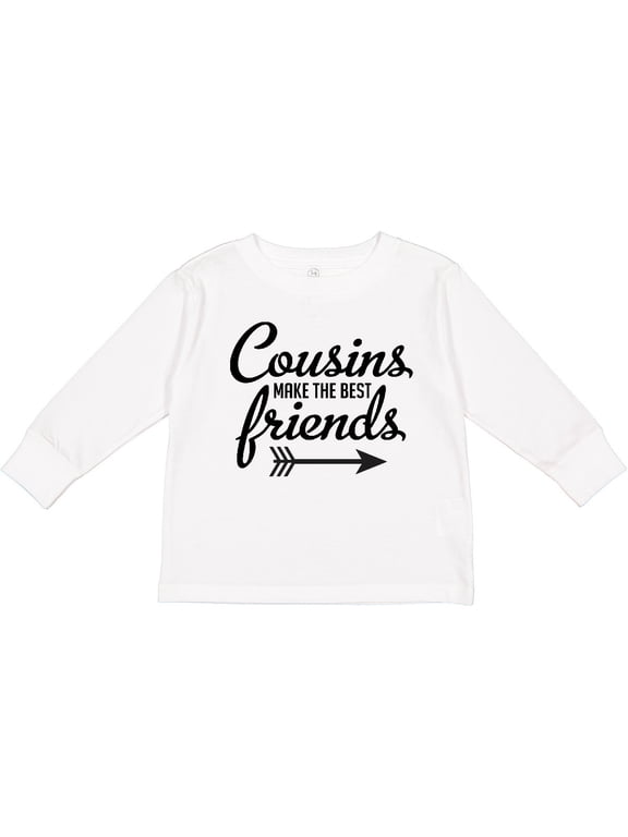 Cousins Make the Best Friends with Arrow Boys or Girls Long Sleeve Toddler T-Shirt