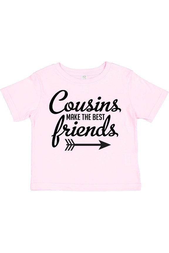 Cousins Make the Best Friends with Arrow Boys or Girls Toddler T-Shirt