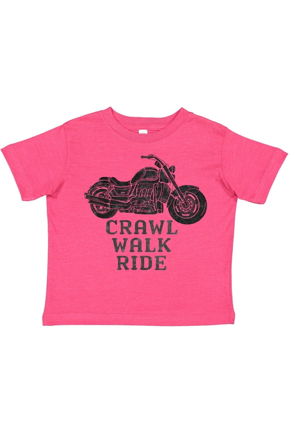 Crawl Walk Ride Motorcycle Boys or Girls Toddler T-Shirt