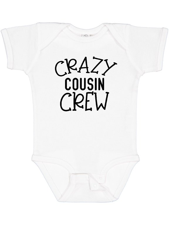 Crazy Cousin Crew Boys or Girls Baby Bodysuit