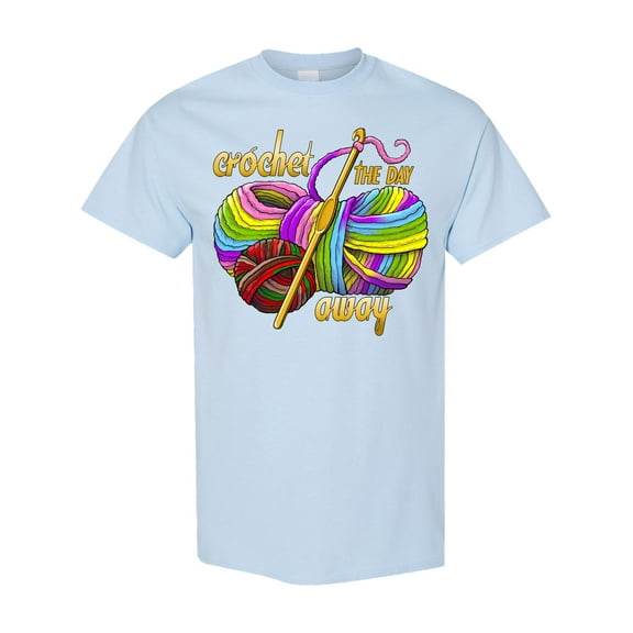 Inktastic Crochet the Day Away T-Shirt