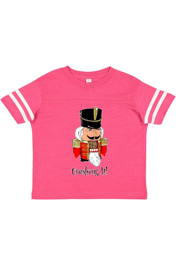 Crushing It Nutcracker Boys or Girls Toddler T-Shirt