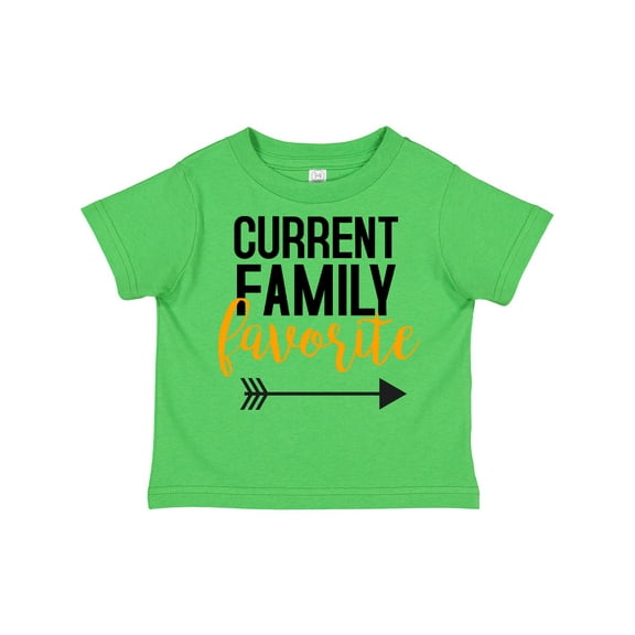 Inktastic Current Family Favorite Boys or Girls Toddler T-Shirt