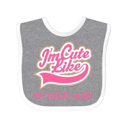 Inktastic Cute Like My Great Aunt Girls Baby Bib