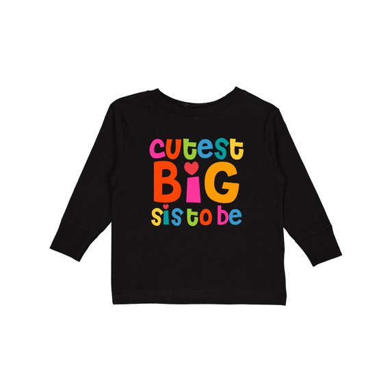 Inktastic Cutest Big Sis to Be Girls Long Sleeve Toddler T-Shirt