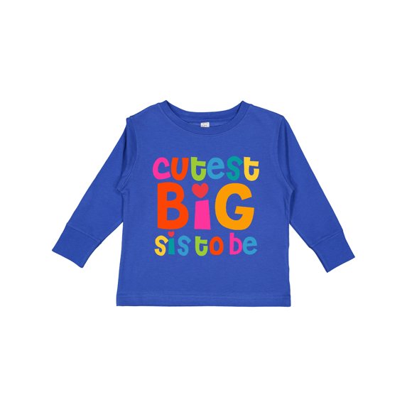 Inktastic Cutest Big Sis to Be Girls Long Sleeve Toddler T-Shirt