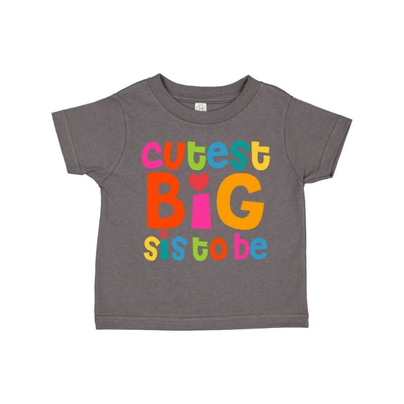 Inktastic Cutest Big Sis to Be Girls Toddler T-Shirt