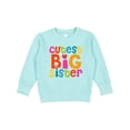 thumbnail image 1 of Inktastic Cutest Big Sister Toddler Sweatshirt, 1 of 4
