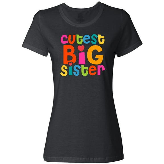 Inktastic Cutest Big Sister Women's T-Shirt