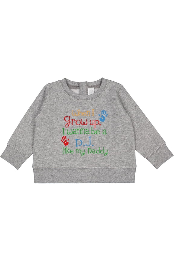 DJ Like Daddy Baby Sweatshirt