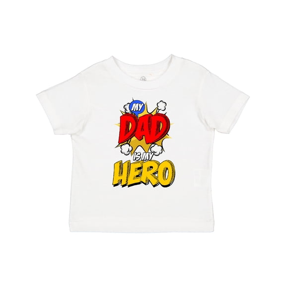 Inktastic Dad is My Hero Boys or Girls Toddler T-Shirt