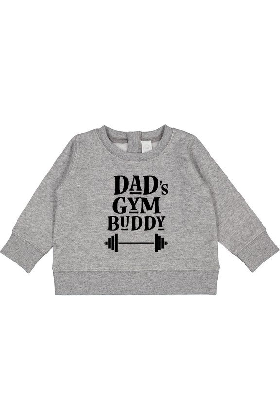 Dad's Gym Buddy Childs Workout Baby Sweatshirt