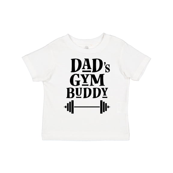 Inktastic Dad's Gym Buddy Childs Workout Boys or Girls Toddler T-Shirt