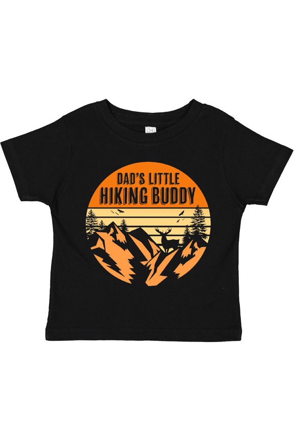 Dad's Little Hiking Buddy Boys or Girls Toddler T-Shirt