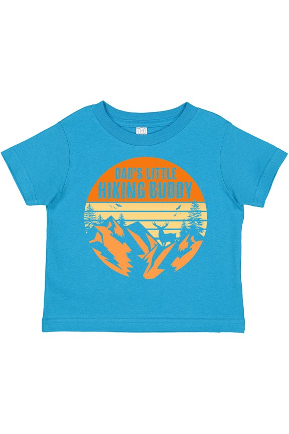 Dad's Little Hiking Buddy Boys or Girls Toddler T-Shirt