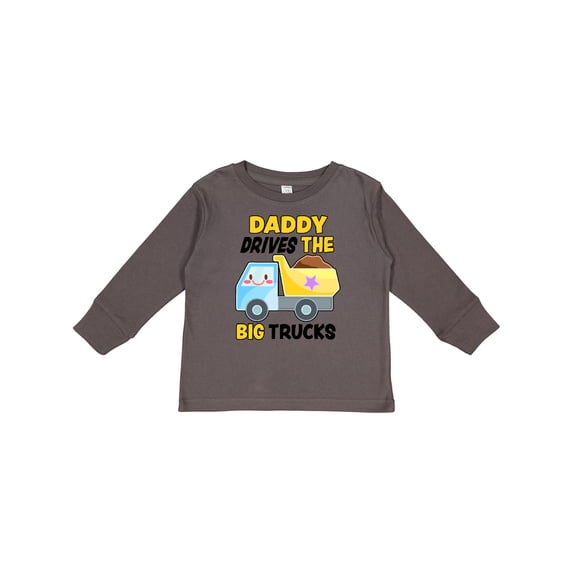 Inktastic Daddy Drives The Big Trucks with Dump Truck Boys or Girls Long Sleeve Toddler T-Shirt