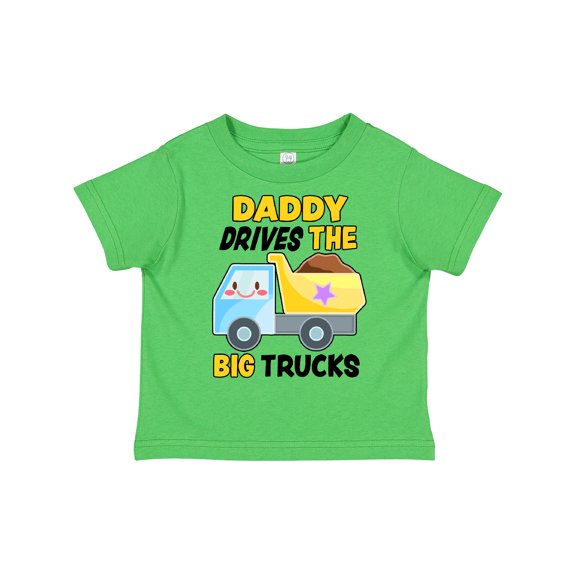 Inktastic Daddy Drives the Big Trucks with Dump Truck Boys or Girls Toddler T-Shirt