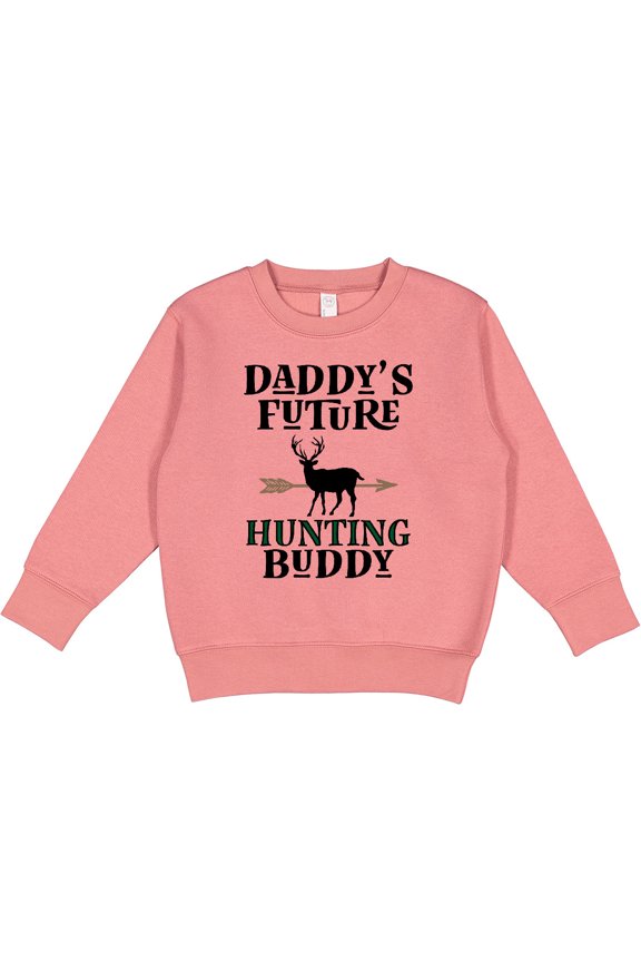 Daddy Future Hunting Buddy Toddler Sweatshirt