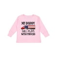 thumbnail image 1 of Inktastic Daddy Plays With Trucks Boys or Girls Long Sleeve Toddler T-Shirt, 1 of 5