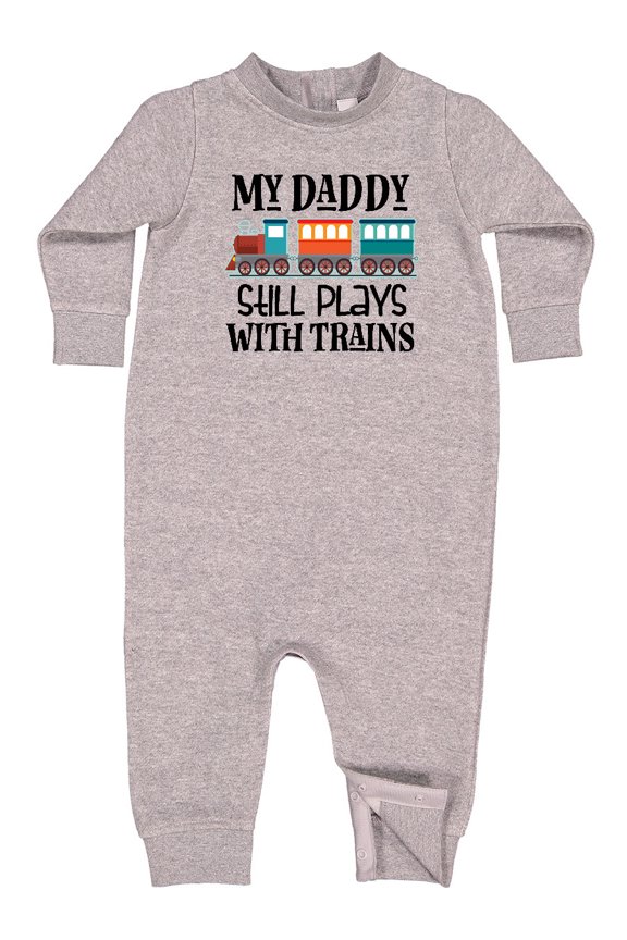 Daddy Still Plays with Trains Baby Fleece Romper