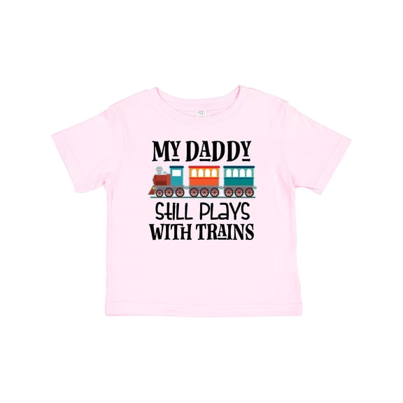 Inktastic Daddy Still Plays with Trains Boys or Girls Baby T-Shirt