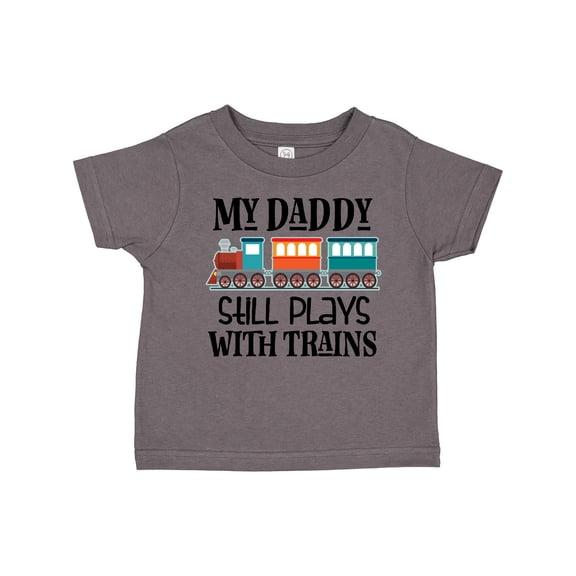 Inktastic Daddy Still Plays with Trains Boys or Girls Toddler T-Shirt