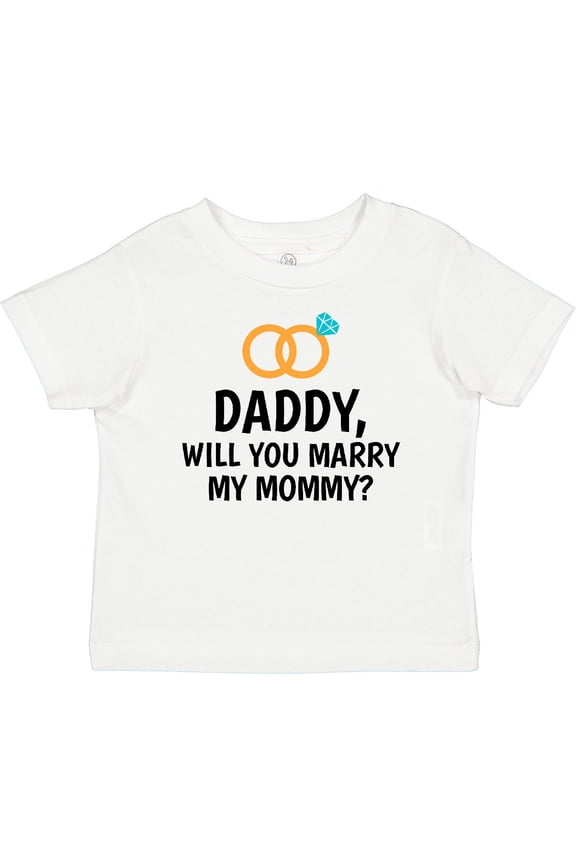 Daddy Will You Marry My Mommy with Rings for Proposal Boys or Girls Baby T-Shirt