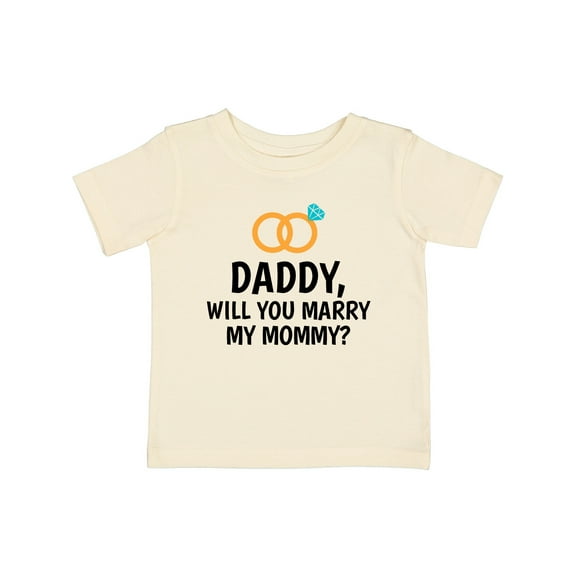 Inktastic Daddy Will You Marry My Mommy with Rings for Proposal Boys or Girls Baby T-Shirt