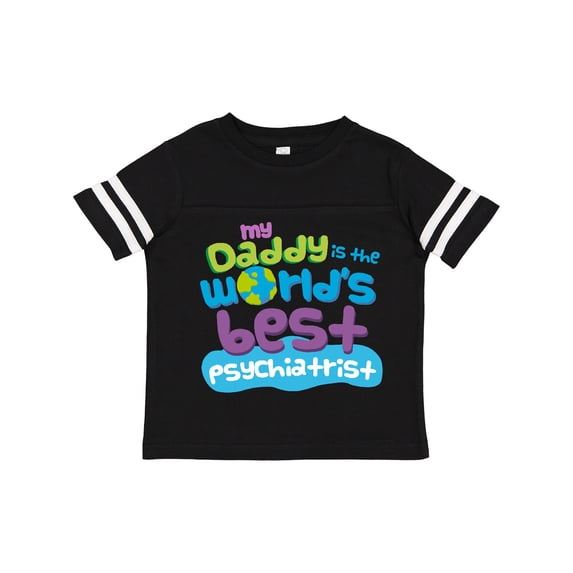 Inktastic Daddy Worlds Best Psychiatrist Boys or Girls Toddler T-Shirt