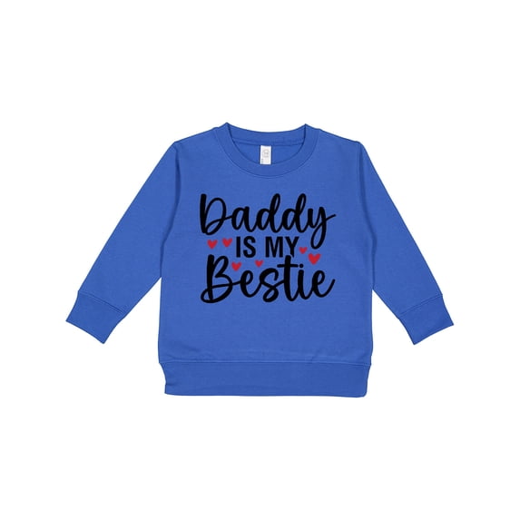 Inktastic Daddy is My Bestie Toddler Sweatshirt