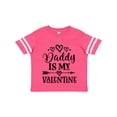 thumbnail image 1 of Inktastic Daddy is My Valentine Holiday Girls Toddler T-Shirt, 1 of 5