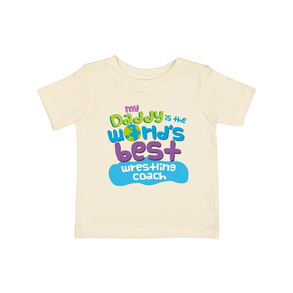Inktastic Daddy is Worlds Best Wrestling Coach Boys or Girls Baby T-Shirt