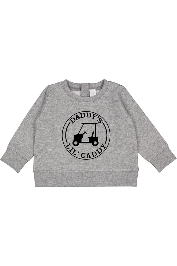 Daddy's Lil Caddy Baby Sweatshirt