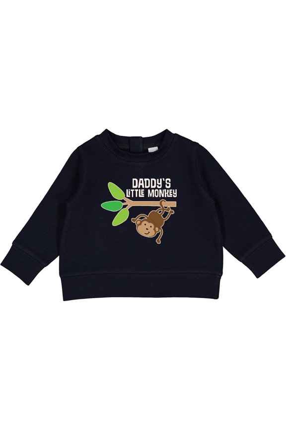 Daddy's Little Monkey Baby Sweatshirt