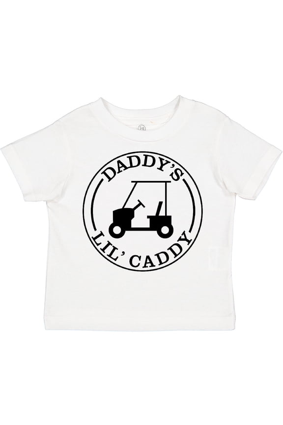Daddy's lil caddy Boys or Girls Toddler T-Shirt