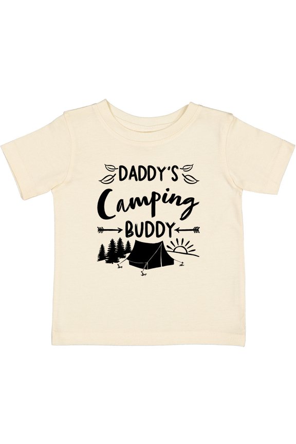 Daddys Camping Buddy Boys or Girls Baby T-Shirt