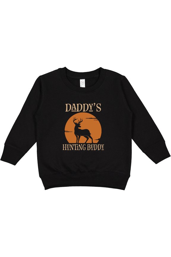 Daddys Hunting Buddy Toddler Sweatshirt